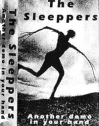 Sleeppers : Another Demo in Your Hand Sleeppers : Another Demo in Your Hand